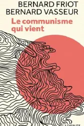 Le communisme qui vient