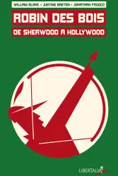 Robin des bois, des Sherwood à Hollywood