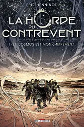 Le cosmos est mon campement (La Horde du contrevent, #1)