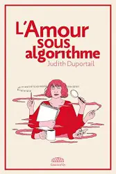 L'Amour sous algorithme