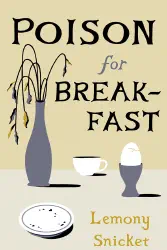 Poison for Breakfast