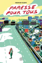 Paresse pour tous (Paresse pour tous, #1)