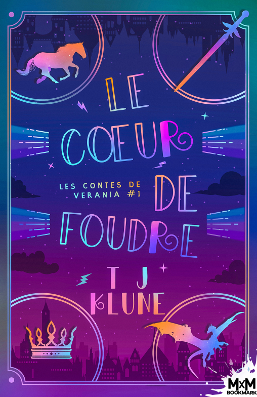 T.J Klune le coeur de Foudre